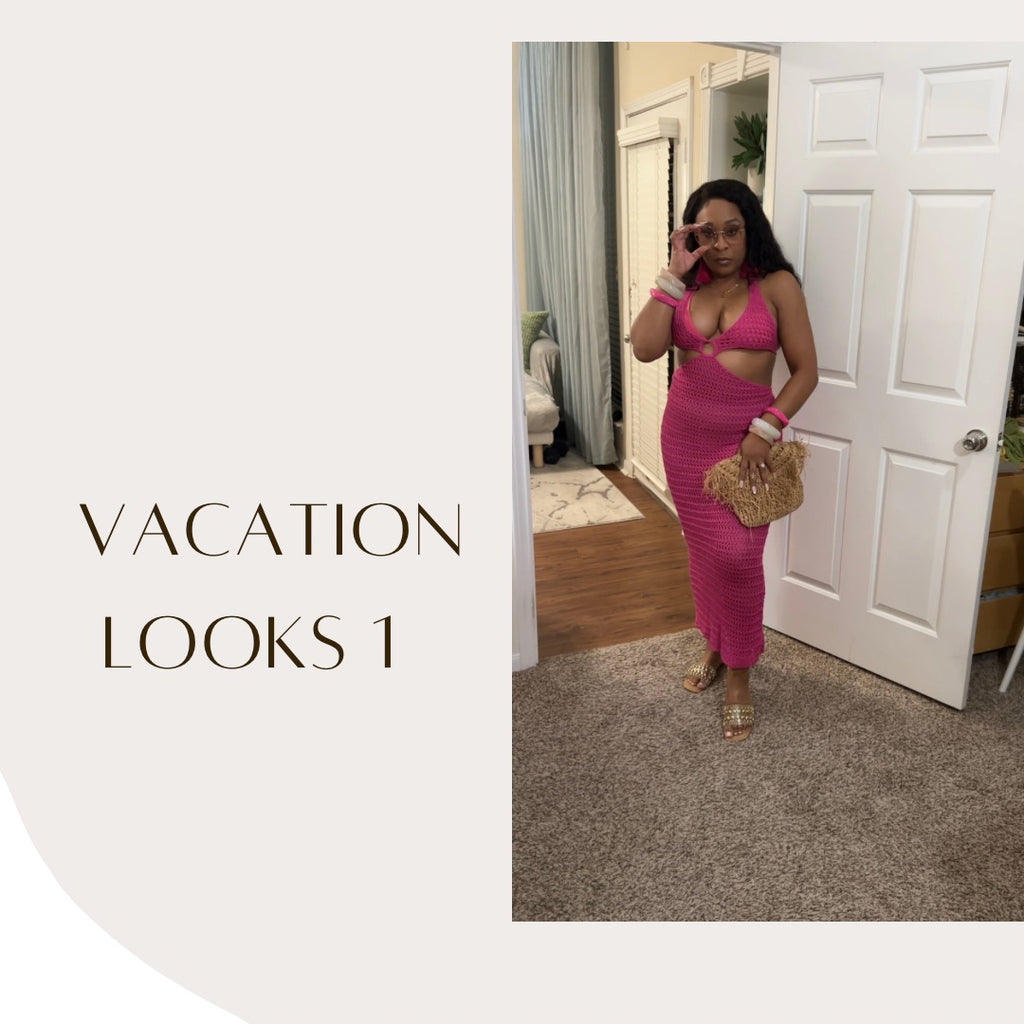 Vacation Looks 1